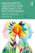 Domash |  Imagination, Creativity and Spirituality in Psychotherapy | Buch |  Sack Fachmedien