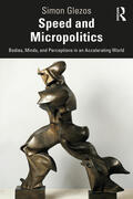 Glezos |  Speed and Micropolitics | Buch |  Sack Fachmedien
