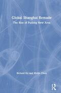 Hu / Chen |  Global Shanghai Remade | Buch |  Sack Fachmedien