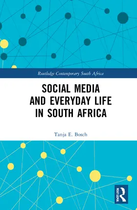 Bosch |  Social Media and Everyday Life in South Africa | Buch |  Sack Fachmedien