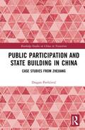 Pavlicevic |  Public Participation and State Building in China | Buch |  Sack Fachmedien
