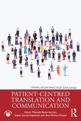 Montalt-Resurrecció / García-Izquierdo / Muñoz-Miquel |  Patient-Centred Translation and Communication | Buch |  Sack Fachmedien