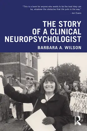 Wilson |  The Story of a Clinical Neuropsychologist | Buch |  Sack Fachmedien
