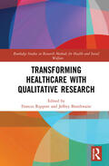 Rapport / Braithwaite |  Transforming Healthcare with Qualitative Research | Buch |  Sack Fachmedien