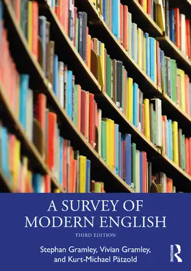 Gramley / Pätzold |  A Survey of Modern English | Buch |  Sack Fachmedien