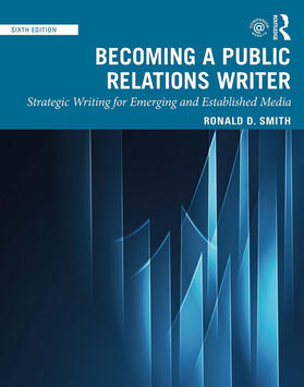 Smith | Smith, R: Becoming a Public Relations Writer | Buch | 978-0-367-28157-1 | sack.de