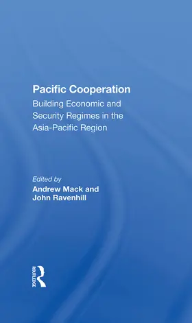 Mack / Ravenhill / Aggarwal |  Pacific Cooperation | Buch |  Sack Fachmedien