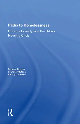 Timmer / Eitzen / Talley |  Paths To Homelessness | Buch |  Sack Fachmedien