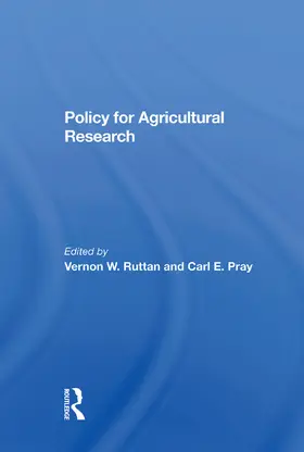 Ruttan / Evenson / Pray |  Policy For Agricultural Research | Buch |  Sack Fachmedien