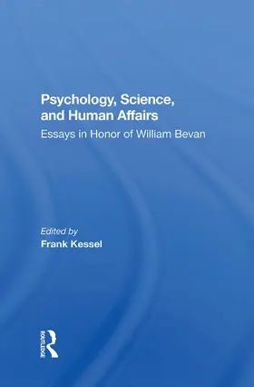 Kessel / Garmezy / Trumbull |  Psychology, Science, And Human Affairs | Buch |  Sack Fachmedien