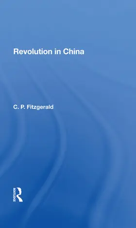 Fitzgerald |  Revolution In China | Buch |  Sack Fachmedien