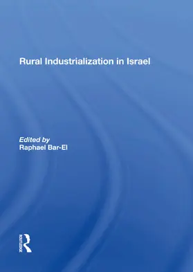 Bar-el / Nesher / Schwartz | Rural Industrialization In Israel | Buch | 978-0-367-28634-7 | www.sack.de