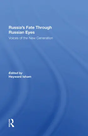 Isham |  Russia's Fate Through Russian Eyes | Buch |  Sack Fachmedien