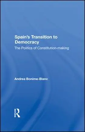 Bonime-blanc |  Spain's Transition To Democracy | Buch |  Sack Fachmedien