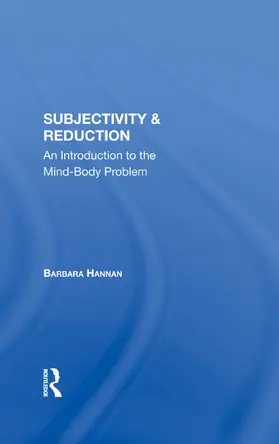 Hannan |  Subjectivity And Reduction | Buch |  Sack Fachmedien