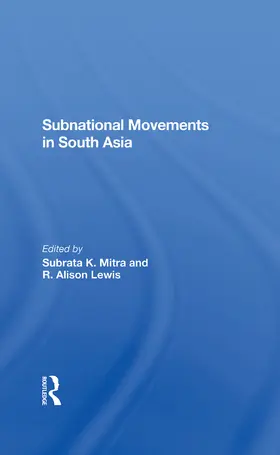Oberst / Lewis / Mitra | Subnational Movements In South Asia | Buch | 978-0-367-28912-6 | www.sack.de