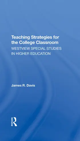 Davis |  Teaching Strategies For The College Classroom | Buch |  Sack Fachmedien