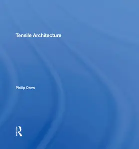 Drew | Tensile Architecture | Buch | 978-0-367-28986-7 | www.sack.de