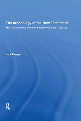 Finegan |  The Archaeology Of The New Testament | Buch |  Sack Fachmedien