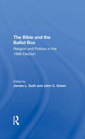 Guth / Green |  The Bible And The Ballot Box | Buch |  Sack Fachmedien