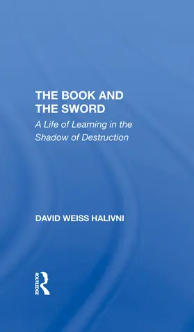 Halivni |  The Book And The Sword | Buch |  Sack Fachmedien