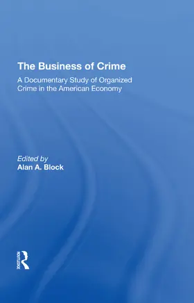 Block |  The Business Of Crime | Buch |  Sack Fachmedien
