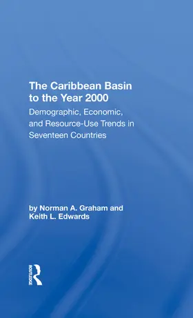 Graham / Edwards |  The Caribbean Basin To The Year 2000 | Buch |  Sack Fachmedien