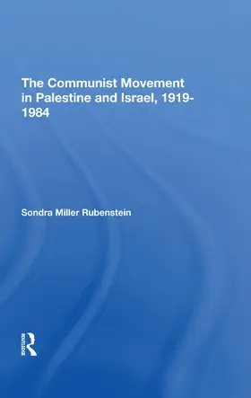 Rubenstein |  The Communist Movement In Palestine And Israel, 19191984 | Buch |  Sack Fachmedien