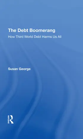 George |  The Debt Boomerang | Buch |  Sack Fachmedien