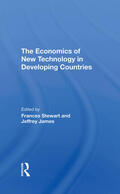 Stewart / James |  The Economics Of New Technology In Developing Countries | Buch |  Sack Fachmedien