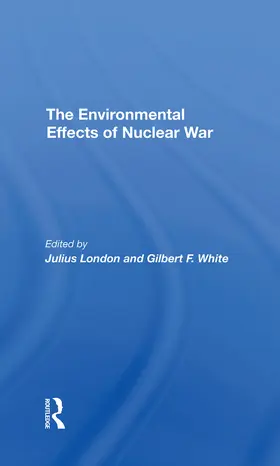 London / White |  The Environmental Effects Of Nuclear War | Buch |  Sack Fachmedien
