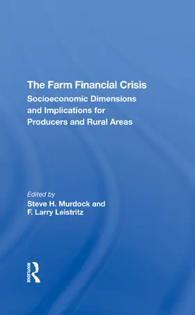 Murdock / Leistritz |  The Farm Financial Crisis | Buch |  Sack Fachmedien