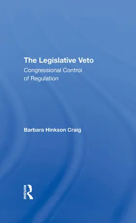 Craig |  The Legislative Veto | Buch |  Sack Fachmedien