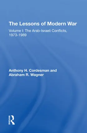 Cordesman / Wagner |  The Lessons Of Modern War | Buch |  Sack Fachmedien