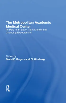 Rogers / Ginzberg |  The Metropolitan Academic Medical Center | Buch |  Sack Fachmedien
