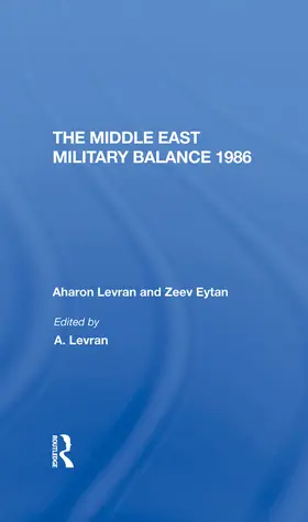 Levran / Eytan / Alpher |  The Middle East Military Balance 1986 | Buch |  Sack Fachmedien