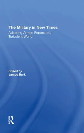 Waldman / Segal / Moskos |  The Military In New Times | Buch |  Sack Fachmedien
