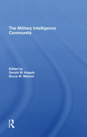 Hopple / Watson |  The Military Intelligence Community | Buch |  Sack Fachmedien