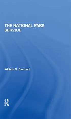 Everhart | The National Park Service | Buch | 978-0-367-29423-6 | www.sack.de
