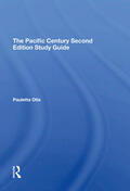 Otis |  The Pacific Century Second Edition Study Guide | Buch |  Sack Fachmedien