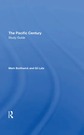 Borthwick / Latz |  The Pacific Century Study Guide | Buch |  Sack Fachmedien