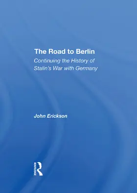 Erickson |  The Road To Berlin | Buch |  Sack Fachmedien