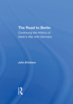 Erickson | The Road To Berlin | Buch | 978-0-367-29560-8 | sack.de