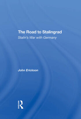 Erickson |  The Road To Stalingrad | Buch |  Sack Fachmedien