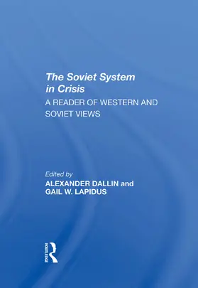 Dallin / Lapidus |  The Soviet System In Crisis | Buch |  Sack Fachmedien