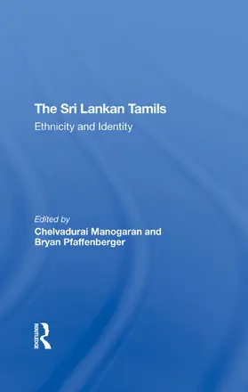 Manogaran / Pfaffenberger |  The Sri Lankan Tamils | Buch |  Sack Fachmedien