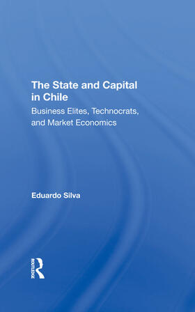 Silva | The State And Capital In Chile | Buch | 978-0-367-29629-2 | sack.de