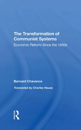 Chavance / Hauss / Selden |  The Transformation Of Communist Systems | Buch |  Sack Fachmedien