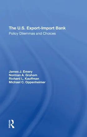 Emery / Oppenheimer / Graham |  The U.s. Exportimport Bank | Buch |  Sack Fachmedien