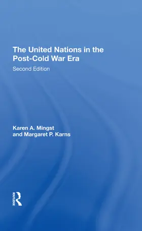 Mingst / Karns |  The United Nations In The Postcold War Era, Second Edition | Buch |  Sack Fachmedien